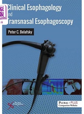 海外直订医药图书Clinical Esophagology and Transnasal Esophagosco... 临床食道学及经鼻食道镜检查
