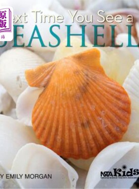 海外直订Next Time You See a Seashell 下次你看到贝壳的时候