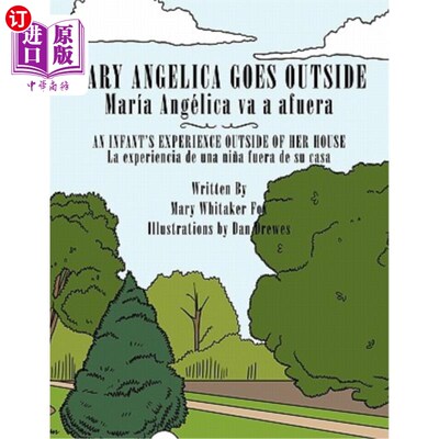 海外直订Mary Angelica Goes Outside: An Infant's Experience Outside of Her House 玛丽·安杰莉卡走出去:一个婴儿在屋外