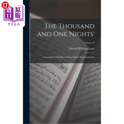 海外直订The Thousand and One Nights': Commonly Called the Arabian Nights' Entertainments 《一千零一夜》：俗称“天方