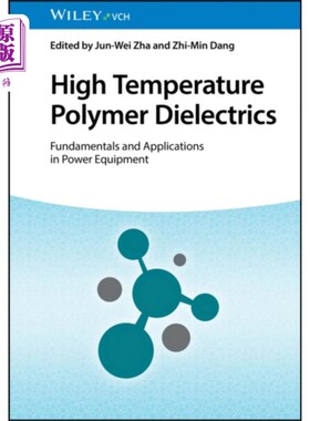 海外直订High Temperature Polymer Dielectrics 高温聚合物电介质