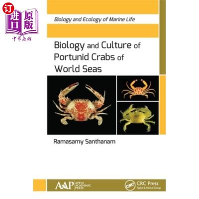 海外直订Biology and Culture of Portunid Crabs of World Seas 世界海洋梭子蟹的生物学与养殖