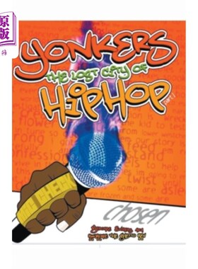 海外直订Yonkers The Lost City Of Hip-Hop 扬克斯:嘻哈迷失之城