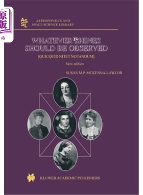 海外直订Whatever Shines Should Be Observed: [Quicquid Nitet Notandum]