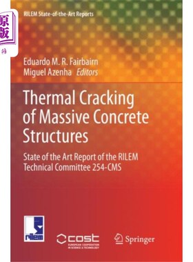 海外直订Thermal Cracking of Massive Concrete Structures 大体积混凝土结构的热裂