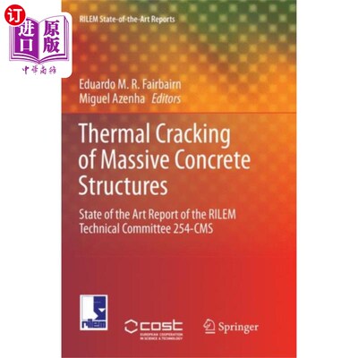 海外直订Thermal Cracking of Massive Concrete Structures 大体积混凝土结构的热裂