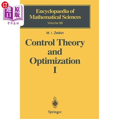 海外直订Control Theory and Optimization I: Homogeneous Spaces and the Riccati Equation i 控制理论与优化Ⅰ：齐次空间