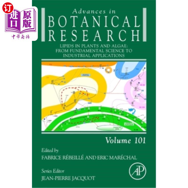 海外直订Lipids in Plants and Algae: From Fundamental Science to Industrial Applications: 植物和藻类中的脂类:从基础