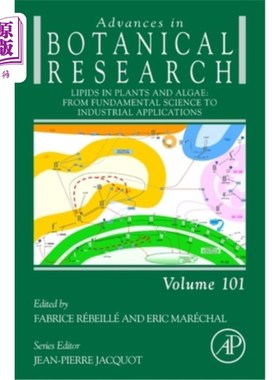 海外直订Lipids in Plants and Algae: From Fundamental Science to Industrial Applications: 植物和藻类中的脂类:从基础