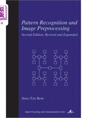 海外直订Pattern Recognition and Image Preprocessing 模式识别与图像预处理