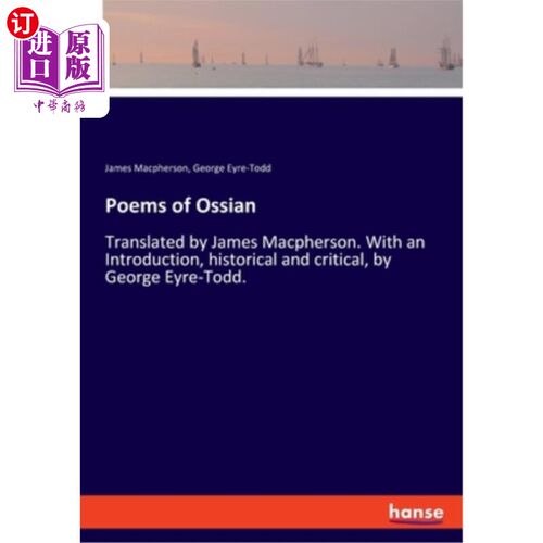 海外直订Poems of Ossian: Translated by James Macpherson. With an Introduction, historica 奥西安诗歌：詹姆斯·麦克弗