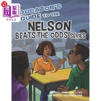 海外直订Educator's Guide to the Nelson Beats the Odds Series 《纳尔逊教育指南》胜过《赔率系列》。