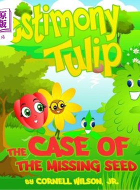 海外直订Testimony Tulip: The Case of the Missing Seed 《郁金香:失踪种子案