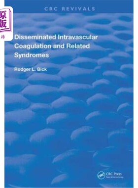 海外直订医药图书Disseminated Intravascular Coagulation and Related Syndromes 弥散性血管内凝血及相关综合征