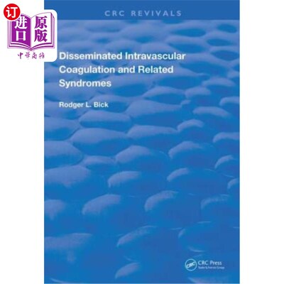 海外直订医药图书Disseminated Intravascular Coagulation and Related Syndromes 弥散性血管内凝血及相关综合征