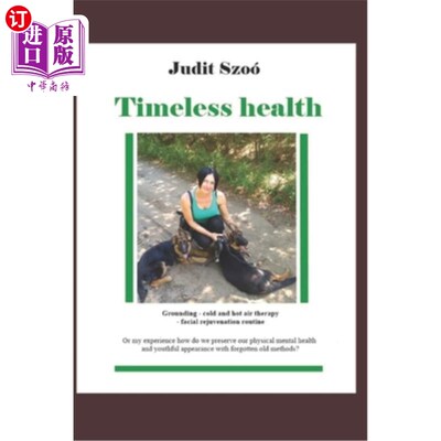 海外直订医药图书Timeless health: A summary of my personal experiences with 