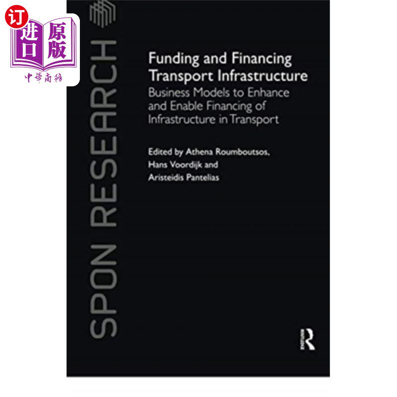 海外直订Funding and Financing Transport Infrastructure 交通基础设施融资