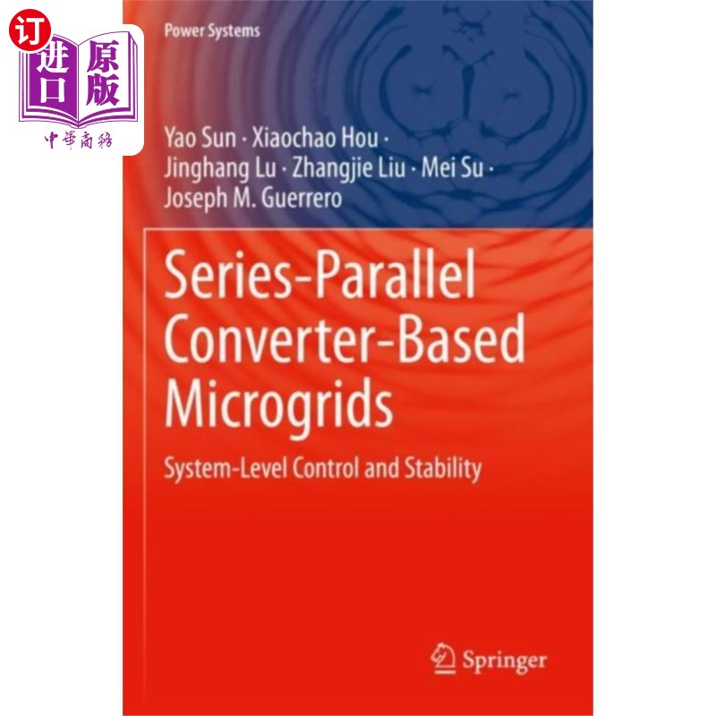 海外直订Series-Parallel Converter-Based Microgrids 基于串并联变流器的微电网