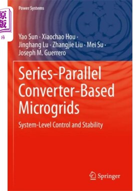 海外直订Series-Parallel Converter-Based Microgrids 基于串并联变流器的微电网