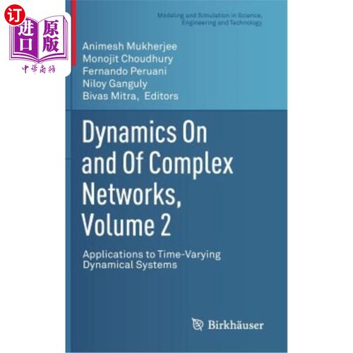 海外直订Dynamics on and of Complex Networks, Volume 2: Applications to Time-Varying Dyna 复杂上的动力学，卷2:时