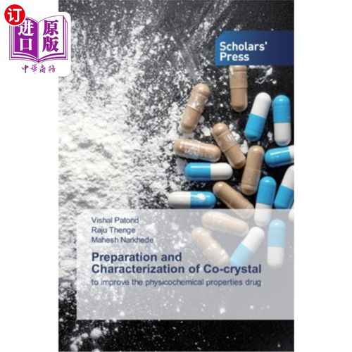 海外直订医药图书Preparation and Characterization of Co-crystal 钴晶体的制备与表征