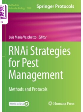 海外直订RNAi Strategies for Pest Management: Methods and Protocols 害虫管理的RNAi策略:方法和协议