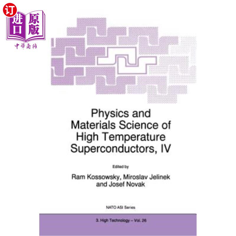 海外直订Physics and Materials Science of High Temperature Superconductors, IV 高温超导体物理与材料科学,4