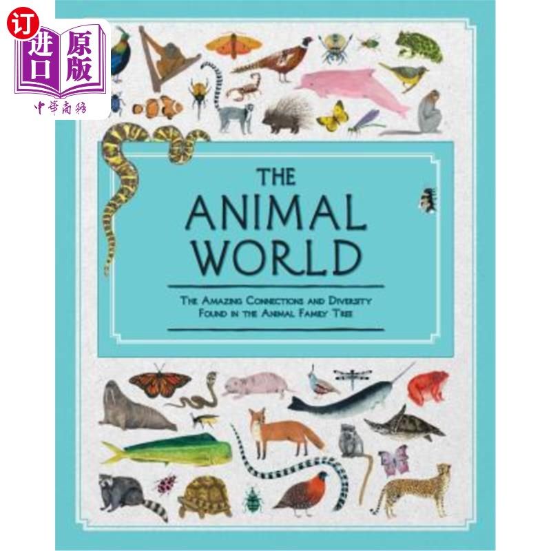 海外直订the animal world: the amazing connections and diversity