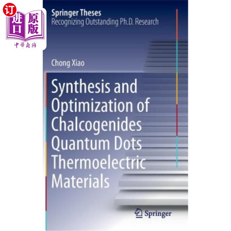 海外直订Synthesis and Optimization of Chalcogenides Quantum Dots Thermoelectric Material 硫族量子点热电材料的合成与