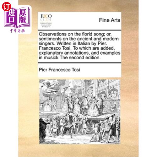 海外直订Observations on the Florid Song; Or, Sentiments on the Ancient and Modern Singer 《华美之歌》述评《古今歌者