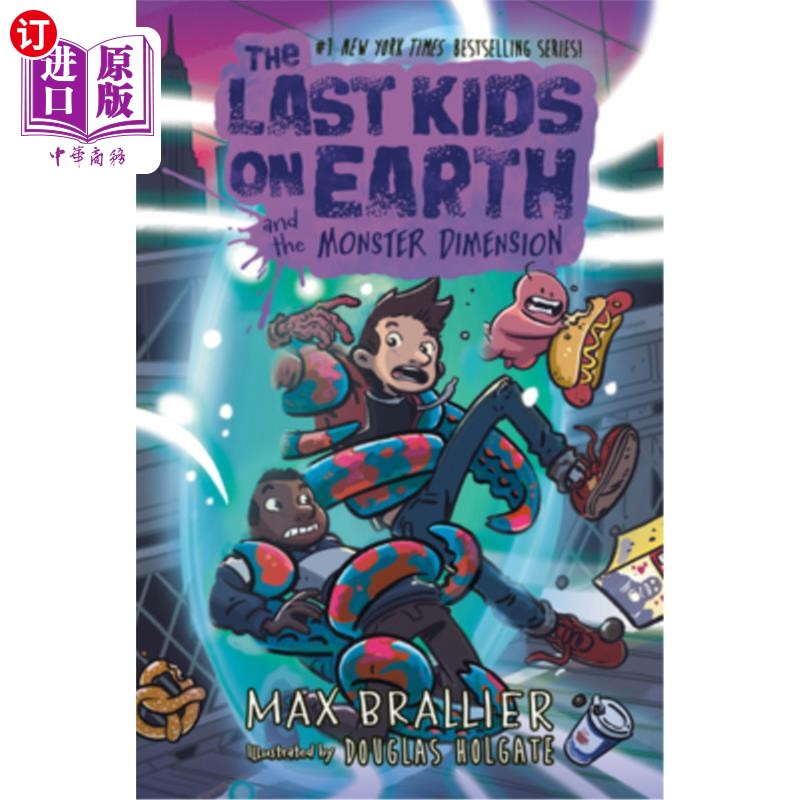 海外直订The Last Kids on Earth and the Monster Dimension 地球上最后的孩子和怪物次元