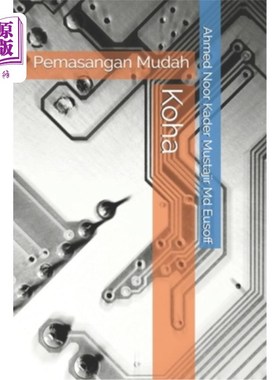 海外直订Koha: Pemasangan Mudah 科哈：Pemasangan Mudah