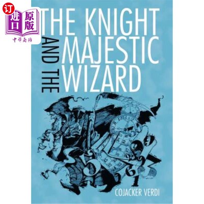 海外直订The Knight and the Majestic Wizard 骑士和威严的巫师