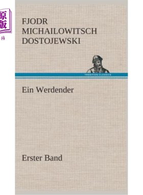 海外直订德语 Ein Werdender - Erster Band 第一本