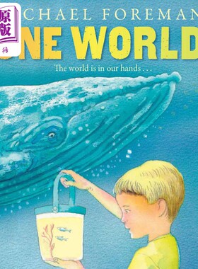 现货 One World 同一个世界 英文原版 进口原版 4岁到7岁 儿童图画书 生态环境 Michael Foreman【中商原版】