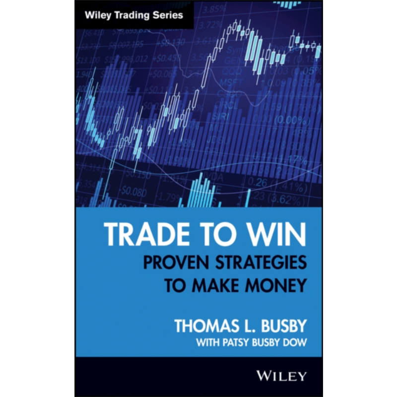 预售 交易致胜 行之有效的赚钱战略 Trade To Win 英文原版 Thomas Busby 交易股票 期权 期货 其他金融策略【中商原版】