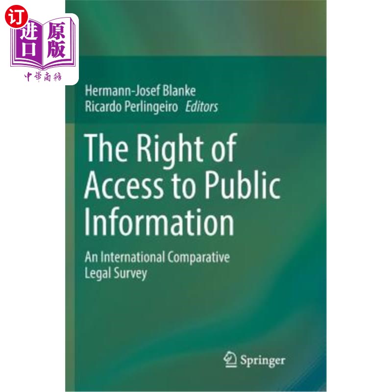 海外直订The Right of Access to Public Information: An International Comparative Legal Su获取公共信息的权利：一项国