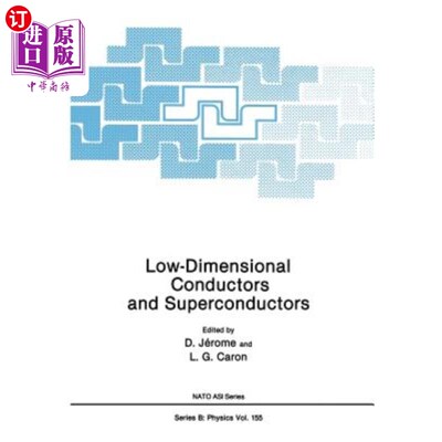 海外直订Low-Dimensional Conductors and Superconductors 低维导体和超导体