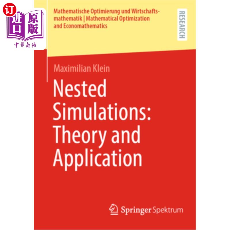 海外直订Nested Simulations: Theory and Application Nested Simulations: Theory and Application