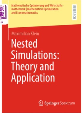 海外直订Nested Simulations: Theory and Application Nested Simulations: Theory and Application