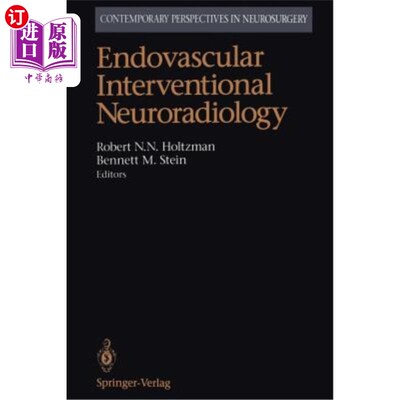 海外直订医药图书Endovascular Interventional Neuroradiology 血管内介入神经放射学