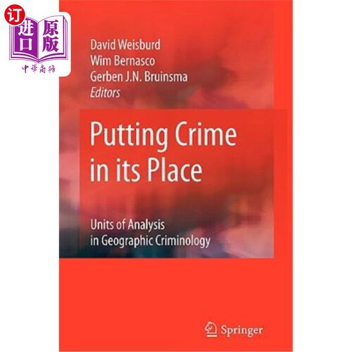 海外直订Putting Crime in Its Place: Units of Analysis in Geographic Criminology 把犯罪放回原处:地理犯罪学的分析单元
