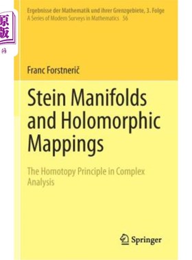海外直订Stein Manifolds and Holomorphic Mappings: The Homotopy Principle in Complex Anal Stein流形与全纯映射：复分