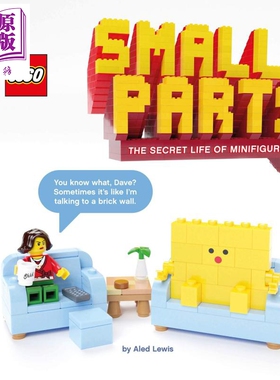 现货 乐高 人仔的秘密生活（趣味指南） 英文原版 LEGO Small Parts: The Secret Life of Minifigures【中商原版】