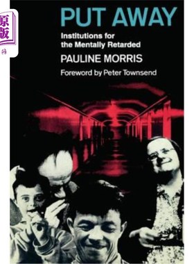 海外直订医药图书Put Away: Institutions for the Mentally Retarded 收容:智障机构