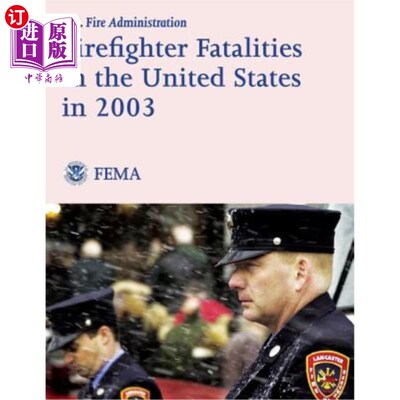 海外直订Firefighter Fatalities in the United States in 2003 2003年美国消防员死亡人数