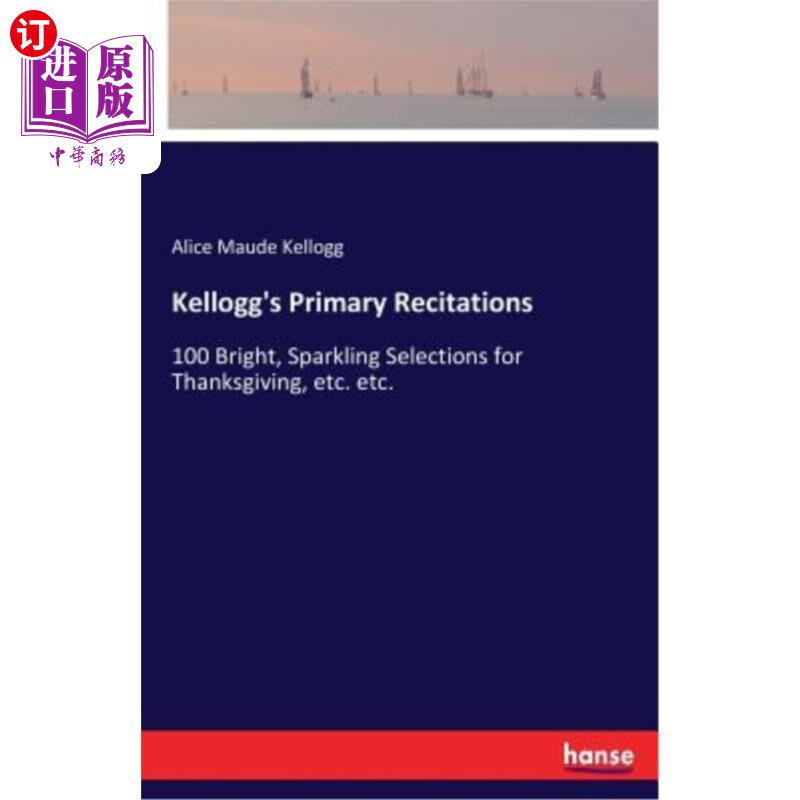 海外直订Kellogg's Primary Recitations 凯洛格的初级背诵