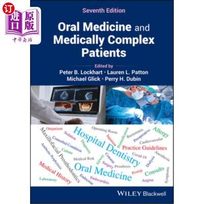 海外直订医药图书Oral Medicine and Medically Complex Patients 口腔医学和复杂病人