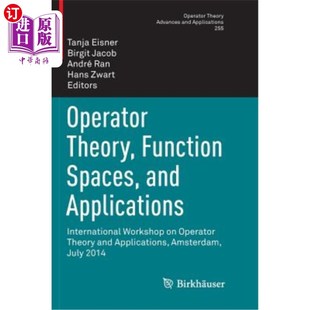 International Workshop 函数空间和应用 Theory Function Spaces 海外直订Operator and 算子理论 Applications