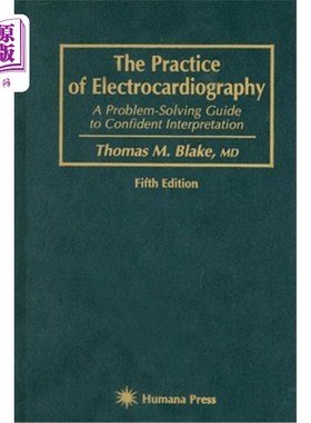 海外直订医药图书The Practice of Electrocardiography: A Problem-Solving Guide to Confident Interp 心电图实践：自信解
